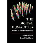 Eileen Gardiner: The Digital Humanities