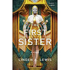 Linden A Lewis: The First Sister