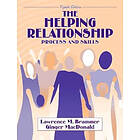 Lawrence M Brammer: Helping Relationship, The