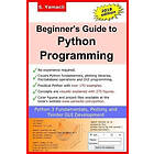 Serhan Yamacli: Beginner's Guide to Python Programming: Learn 3 Fundamentals, Plotting and Tkinter GUI Development Easily