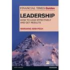 Marianne Abib Pech: Financial Times Guide to Leadership,The