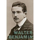 Walter Benjamin: Early Writings (1910-1917)