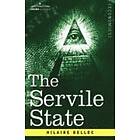 Hilaire Belloc: The Servile State