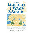 Edward William Bovill: The Golden Trade of the Moors