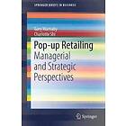 Gary Warnaby, Charlotte Shi: Pop-up Retailing