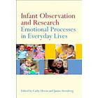 Cathy Urwin, Janine Sternberg: Infant Observation and Research