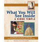 Mahendra Jani, Vandana Jani: What You Will See Inside a Hindu Temple