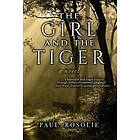 Paul Rosolie: The Girl and the Tiger