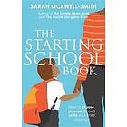 Sarah Ockwell-Smith: The Starting School Book