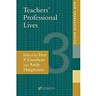 Ivor F Goodson: Teachers' Professional Lives