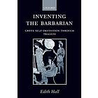 Edith Hall: Inventing the Barbarian