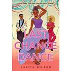 Lakita Wilson: Last Chance Dance