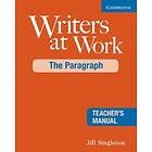 Jill Singleton: Writers at Work: The Paragraph Teacher's Manual