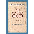 Sallie McFague: The Body of God