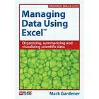 Mark Gardener: Managing Data Using Excel