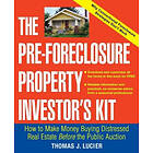 Thomas Lucier: The Pre-Foreclosure Property Investor's Kit