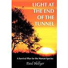 Paul Hellyer: Light at the End of Tunnel