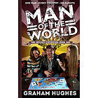 Graham David Hughes: Man of the World