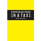 Hayden Rattisson: Conversations in a Taxi