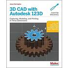 Jesse Harrington Au, Emily Gertz: 3D CAD with Autodesk 123D