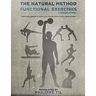 Georges Hébert: The Natural Method: Functional Exercises