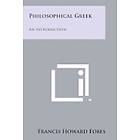 Francis Howard Fobes: Philosophical Greek: An Introduction