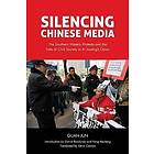 Guan Jun: Silencing Chinese Media