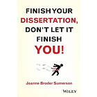 JB Sumerson: Finish Your Dissertation, Don't Let It You!