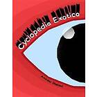 Aminder Dhaliwal: Cyclopedia Exotica
