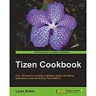 Leon Anavi: Tizen Cookbook