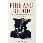 Enzo Traverso: Fire and Blood