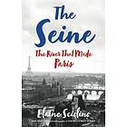 Elaine Sciolino: The Seine