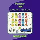 Natalia Malii: Mi primer ABC: aprende conmigo