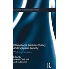 Lorenzo Cladi, Andrea Locatelli: International Relations Theory and European Security