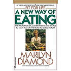 Marilyn Diamond: A New Way of Eating from the Fit for Life Kitchen