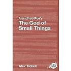 Alex Tickell: Arundhati Roy's The God of Small Things