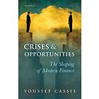 Youssef Cassis: Crises and Opportunities