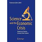 Francesco Sylos Labini: Science and the Economic Crisis