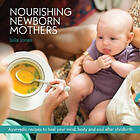 Julia Jones: Nourishing Newborn Mothers