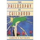 Gareth Matthews: The Philosophy of Childhood