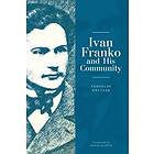 Yaroslav Hrytsak: Ivan Franko and His Community