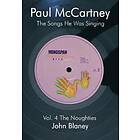 John Blaney: Paul McCartney: Vol.4 The Noughties