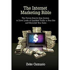 Zeke Camusio: The Internet Marketing Bible