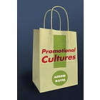 A Davis: Promotional Cultures The Rise and Spread of Advertising, Public Relations, Marketing Branding