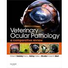 Richard R Dubielzig: Veterinary Ocular Pathology