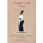 Pernille Ipsen: Daughters of the Trade