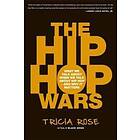 Tricia Rose: The Hip Hop Wars