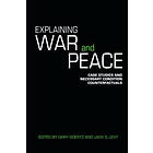 Jack Levy, Gary Goertz: Explaining War and Peace