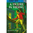 Franklin W Dixon: Hardy Boys 16: A Figure in Hiding