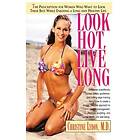 Christine Lydon: Look Hot, Live Long